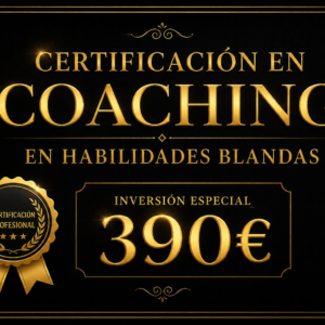 Certificación en Coaching en habilidades blandas